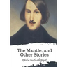 The Mantle, and Other Stories