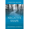 Negative Shape: The Defining Attribute