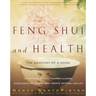 Feng Shui and Health: The Anatomy of a Home