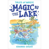 Magic by the Lake