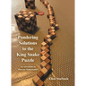 Pondering Solutions to the King Snake Puzzle: An Adventure in Discrete Mathematics