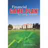 Financial Game Plan for College Students