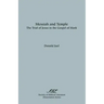 Messiah and Temple: The Trial of Jesus in the Gospel of Mark