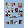 Craig Richardson: A Life Worth Living, with Disabilities