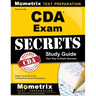 Secrets of the CDA Exam Study Guide: DANB Test Review for the Certified Dental Assistant Examination