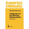 Categories for the Working Mathematician