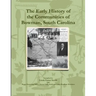 The Early History of the Communities of Bowman, South Carolina