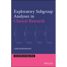 Exploratory Subgroup Analyses in Clinical Research