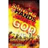 Sinners In The Hands of An Angry God: including "Turn or Burn" by C. H. Spurgeon