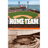Home Team: The Turbulent History of the San Francisco Giants