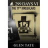 299 Days: The 17th Irregulars