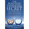 The Positive Thinking Secret