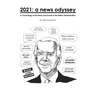 2021: a news odyssey: A Chronology of the News and Events in the Biden Administration