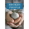 Broken People: Broken but not Discarded
