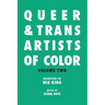 Queer & Trans Artists of Color Vol 2