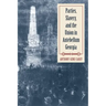 Parties, Slavery, and the Union in Antebellum Georgia