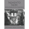Memento Mori: Spiritual Maladies and Other Ghostly Stories