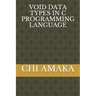 Void Data Types in C Programming Language