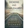 Dickens and Staplehurst: A Biography of a Rail Crash