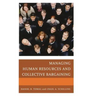 Managing Human Resources and Collective Bargaining
