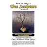 How to Create Tree Sculpture: Tep by Step Instructions Fully Illustrated