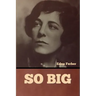 So Big
