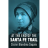 At the End of the Santa Fe Trail