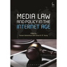 Media Law and Policy in the Internet Age