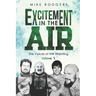 Excitement in the Air: The Voices of NW Wrestling, Volume 2