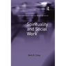 Spirituality and Social Work