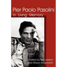 Pier Paolo Pasolini: In Living Memory