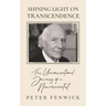 Shining Light on Transcendence: The unconventional journey of a Neuroscientist