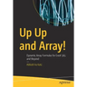 Up Up and Array!: Dynamic Array Formulas for Excel 365 and Beyond