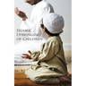 Islamic Upbringing of Children
