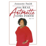 The Real Antonette Come Forth Vol. 7-9
