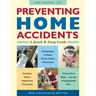 Preventing Home Accidents: A Quick and Easy Guide