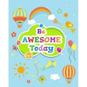 Be Awesome Today: Chore Chart for kids. Weekly Children's Responsibility Checklist, Create Daily Structure And Encourage Independence