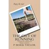 The Gift of Running: a book for runners and future runners
