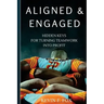 Aligned & Engaged: Hidden Keys for Turning Teamwork into Profit
