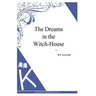 The Dreams in the Witch-House