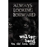 Always Looking Forward