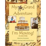 My Grand Adventure I'm Moving! Adventure Storybook, Children's Packing Guide: & Activity Book (Large 8.5 x 11) Moving Book for Kids in all Departments