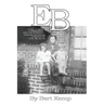 EB: A boy...a family...a neighborhood....and a lost civilization...memories of growing up in Brooklyn, NY in the '40s and '50s