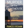 Murder at the Lighthouse: An Exham on Sea Mystery