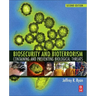 Biosecurity and Bioterrorism: Containing and Preventing Biological Threats