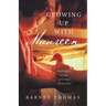 Growing Up with Maureen: Challenged, Loving, Grieving, Awakening