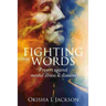 Fighting Words: Prayers Against Mental Illness & Diseases