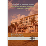 The State of Business Schools: Educational and Moral Imperatives for Market Leaders