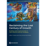 Reclaiming the Lost Century of Growth: Building Learning Economies in Latin America and the Caribbean