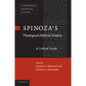 Spinoza's 'Theological-Political Treatise': A Critical Guide
